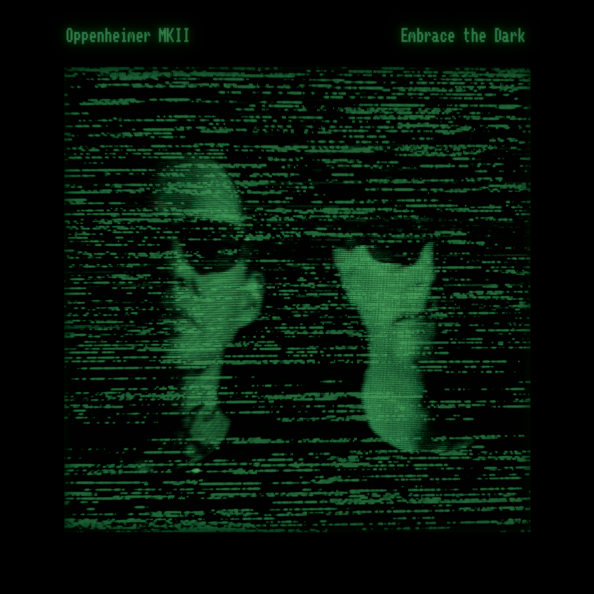 Image of Oppenheimer MKII - Embrace The Dark LP