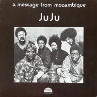Image 1 of Ju Ju – A Message From Mozambique (Strata-East – SES 19735 – 1973)