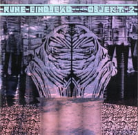 Rune Lindblad "Objekt 2 (Electronic & Concrète Music 1962 - 1988))" (Pogus Productions)