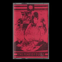 The Peabody Ducks "Duckmaster" S/S C90 Cassette (Purveyors)