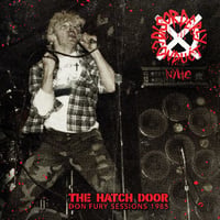 DISORDERLY CONDUCT The Hatch Door Don Fury Sessions 1985