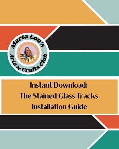 Image of Instant Download: The Stained Glass Tracks Installation Guide