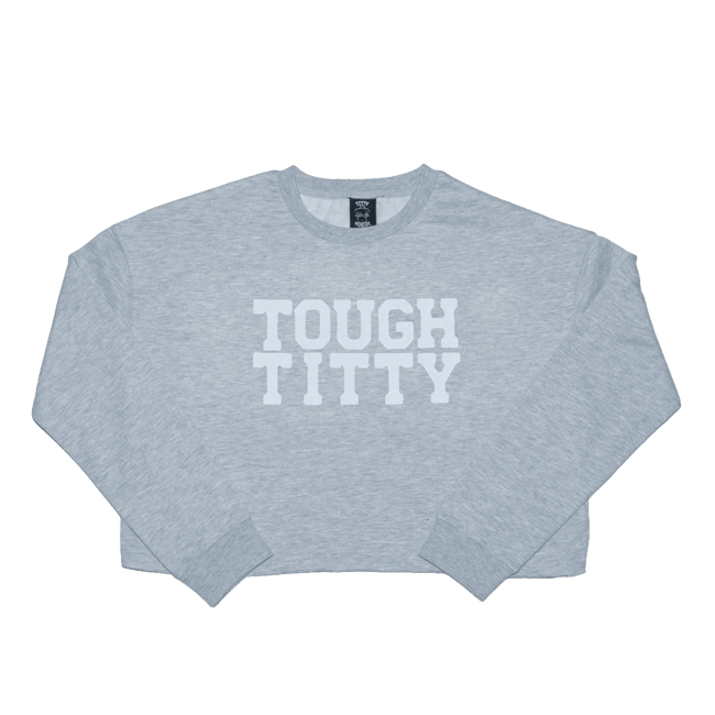 TOUGH TITTY VARSITY CROP CREWNECK