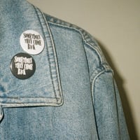 Image 1 of SOMETIMES THEY COME BACK PIN