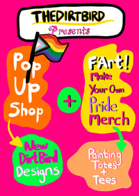 Image 2 of The Dirt Bird Pop-Up Shop for Pride/Summer