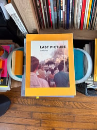 Image 2 of "Last Picture" - Jeff Ferrell 