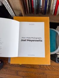 Image 5 of "How I Make Photographs" - Joel Meyerowitz 