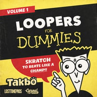 Loopers for Dummies by DJ Takbo