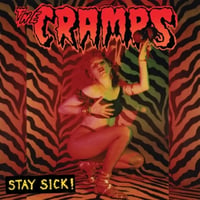 THE CRAMPS-STAY SICK ! LP (LIMITED REPRESS ON CLEAR WITH BLACK HI-MELT VINYL)