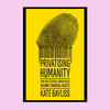 Privatising humanity: How our essential human needs became financial assets