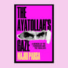 The Ayatollah's Gaze: A Memoir of Being Forbidden and Fabulous in the Islamic Republic
