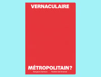 Image 1 of VERNACULAIRE MÉTROPOLITAIN - Margaux DARRIEUS