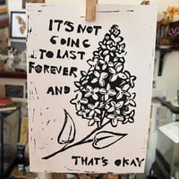 Image 1 of “It’s Not Going to Last Forever” Print