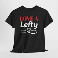 Image 1 of Left‑Handed Love T‑Shirt – Southpaw Pride Tee – Unisex Lefty Shirt & Gift for Lefthanders