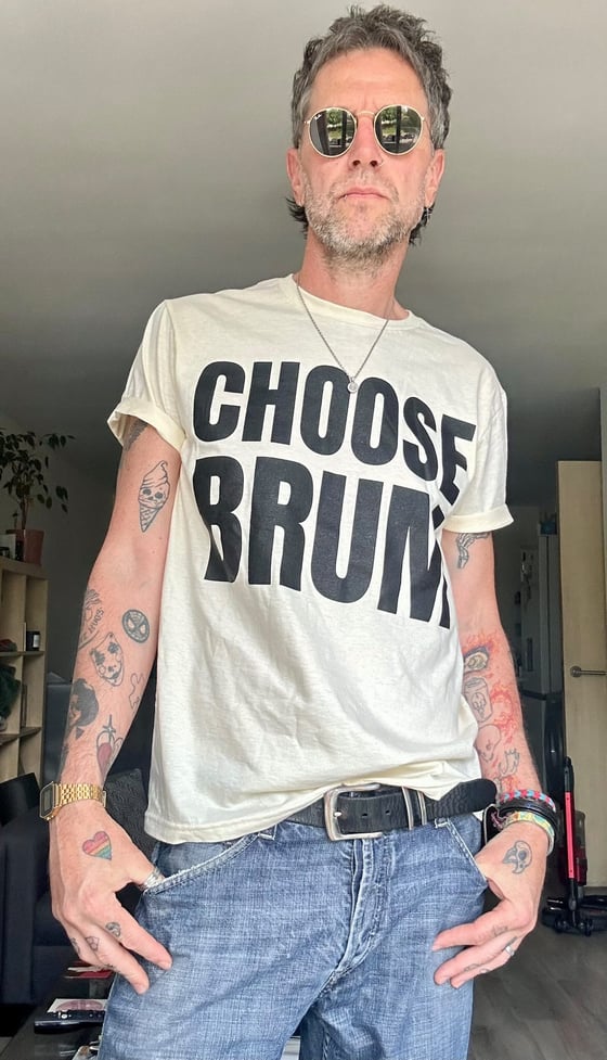 Image of CHOOSE BRUM T-SHIRT
