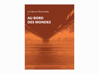 Image 1 of AU BORD DES MONDES - Cahiers de l'École de Blois numéro 24