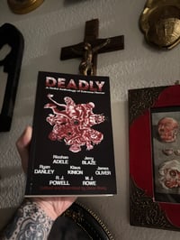 Image 1 of DEADLY: A Sinful Anthology of Extreme Horror - Signed Paperback 