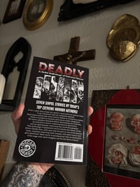 Image 2 of DEADLY: A Sinful Anthology of Extreme Horror - Signed Paperback 