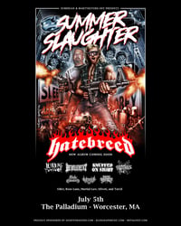 $35 SUMMER SLAUGHTER TICKETS
