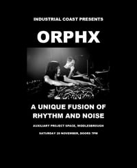 ORPHX - Live in Middlesbrough
