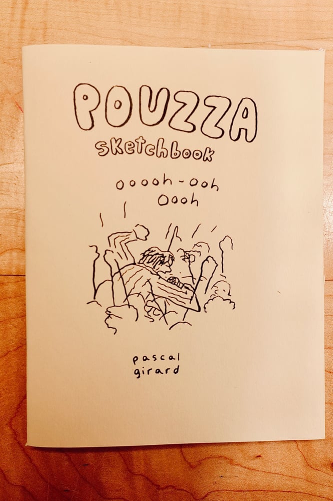Image de Zine " Pouzza Sketchbook " Zine par Pascal Girard