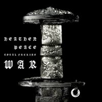 Heathen Peace Total Fucking War LP (import) 12"