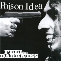 Poison Idea - Feel the Darkness double 12"
