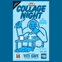 Collage Night at Yeti Cafe