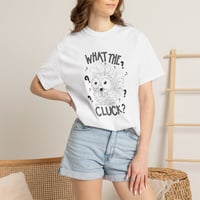 Image 1 of What The Cluck? Chicken Graphic T-Shirt