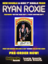 Image 3 of Ryan Roxie - Better Than You / Fight Another Day 7" Double A Side Single- PRE-ORDER NOW!