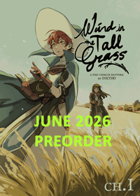 [PREORDER] Wind in the Tall Grass CH1