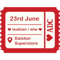 Sketch + Speed Date - Dalston Superstore - Sapphic - 23 June