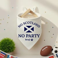Personalised Pet Bandana “No Scotland No Party” 