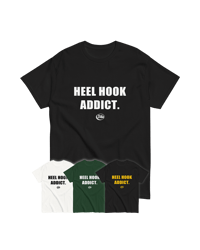 Heel Hook addict T-Shirt
