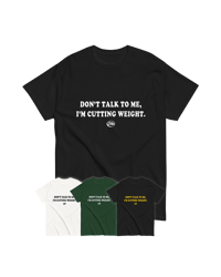 Image 1 of Weight Cut T-Shirt