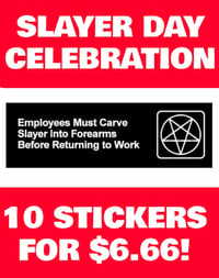Image 1 of INTERNATIONAL DAY OF SLAYER SPECIAL - 10 stickers for $6.66!!!!