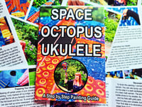 Image 1 of Mini-Zine: SPACE OCTOPUS UKULELE A Step by Step Painting Guide
