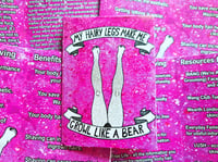 Image 1 of Mini-Zine: MY HAIRY LEGS MAKE ME GROWL LIKE A BEAR