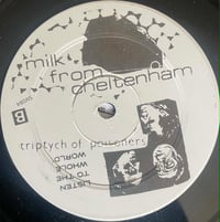 Image 5 of MILK FROM CHELTENHAM - Tryptich Of Poisoners LP
