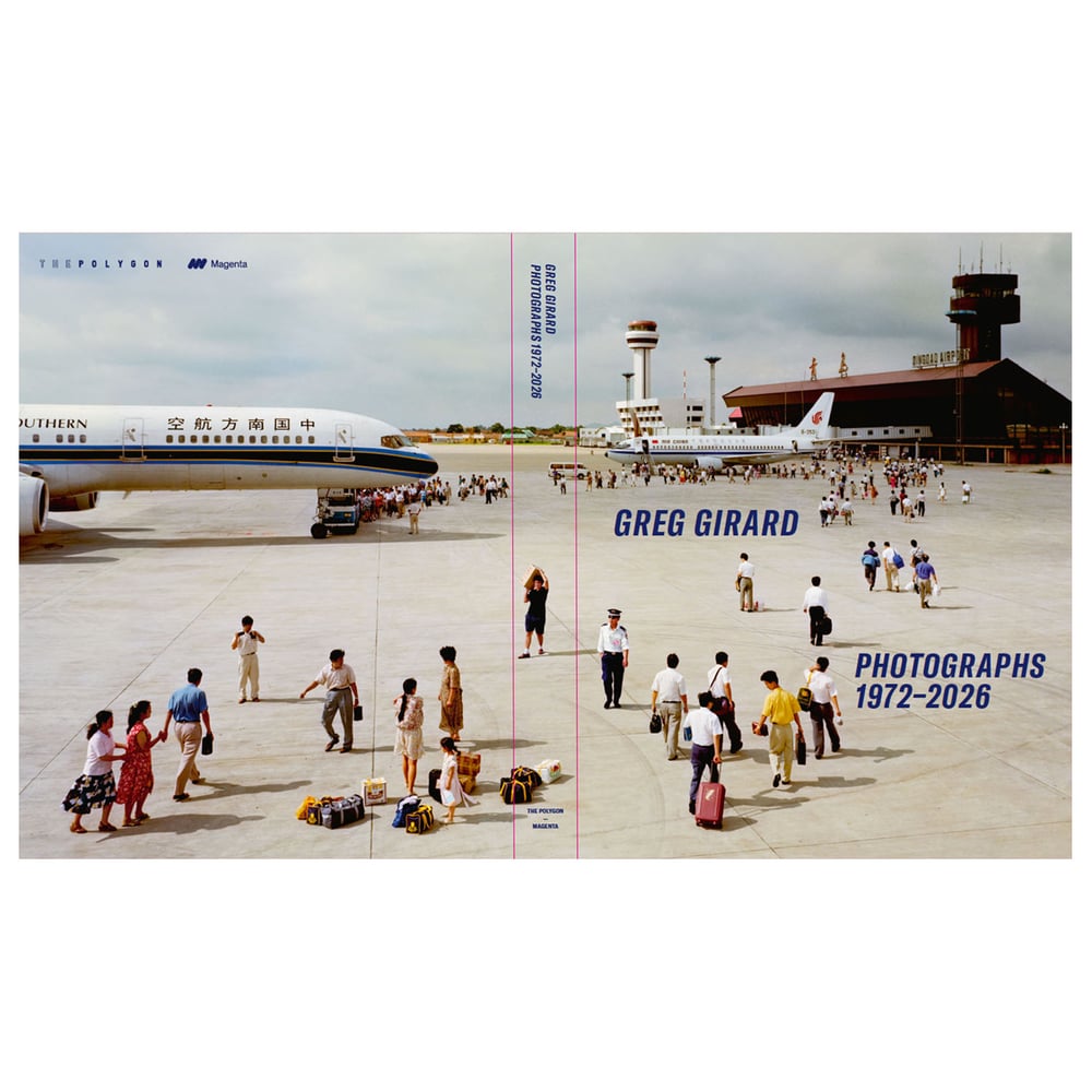 Image of GREG GIRARD PHOTOGRAPHS 1972-2026. Shipping August 2026. Available for pre-order!
