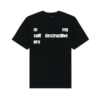 Image 1 of in my self destructive era black tee