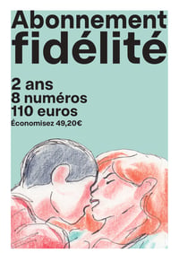 Abonnement fidélité 2 ans - 8 numéros