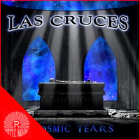 LAS CRUCES - Cosmic Tears CD