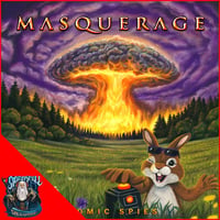 MASQUERAGE - Atomic Spies CD