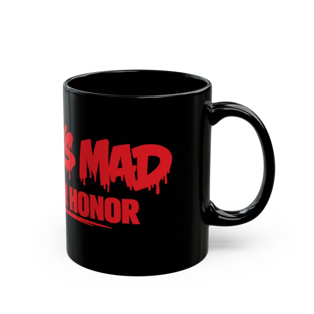 Image of Black Mug – Red "Hoes Mad? Your Honor" Graphic Coffee Mug