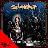 REVELATOR - Light the Devil's Fire CD