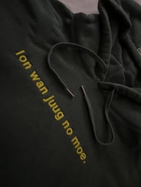 Image 2 of Ionwanjuug Hoodie