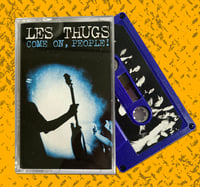 Image 1 of LES THUGS  ”Come On, People!” K7 / TAPE