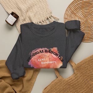 Image of Prodigal Daughter Quote Crewneck Sweatshirt | I Was Once Lost But Now Am Found