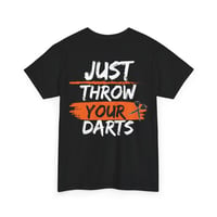 Image 1 of Just Throw Your Darts T‑Shirt – Funny Dart Player Tee – Unisex Dartboard Graphic Shirt & Gift